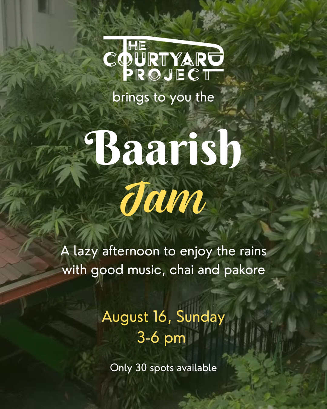 Baarish Jam at The Courtyard Project